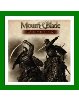 Mount & Blade: Warband + DLC - Steam + 20 Игр + АКЦИЯ Mount & Blade: Warband + DLC - Steam + 20 Игр + АКЦИЯ