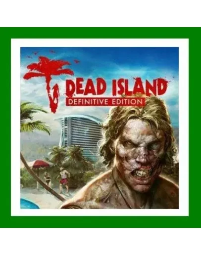 Dead Island Definitive Edition15 ИгрSteamGlobal