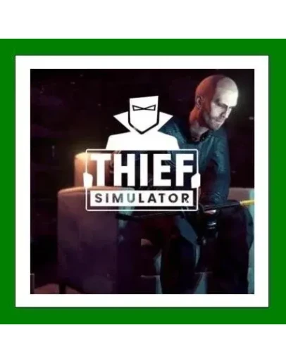 Thief SimulatorSteamRU-CIS-UA0 КартыАКЦИЯ