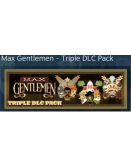 Max Gentlemen Triple DLC Pack STEAM KEY REGION FREE
