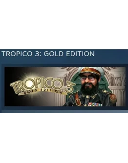Tropico 3: Gold Edition STEAM KEY РФ+СНГ СТИМ ЛИЦЕНЗИЯ