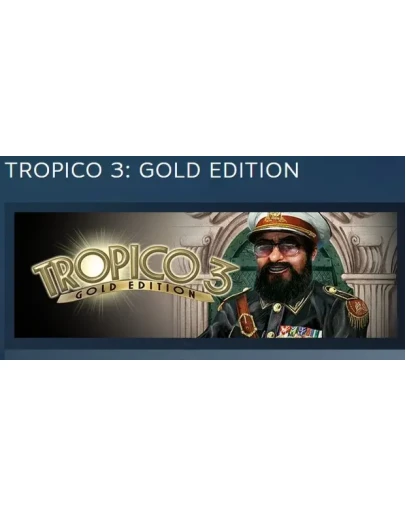 Tropico 3: Gold Edition STEAM KEY РФ+СНГ СТИМ ЛИЦЕНЗИЯ