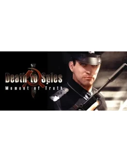 Death to Spies: Moment of Truth - Смерть шпионам