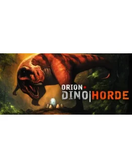ORION: Dino Horde (Steam Gift/Region Free)
