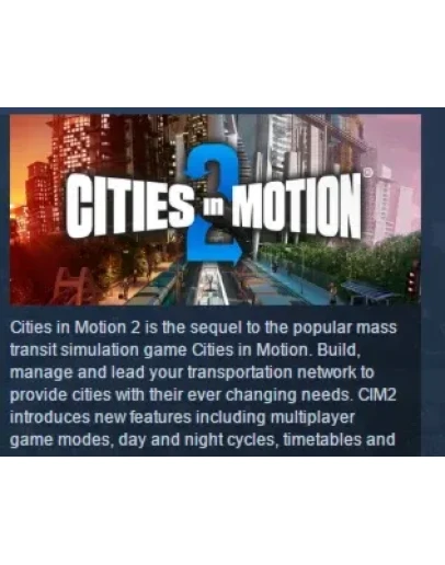 Cities in Motion 2 STEAM KEY REGION GLOBAL+РОССИЯ Cities in Motion 2 STEAM KEY REGION GLOBAL+РОССИЯ