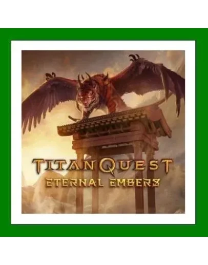 Titan Quest: Eternal EmberSteamRU-CIS-UAАКЦИЯ Titan Quest: Eternal EmberSteamRU-CIS-UAАКЦИЯ