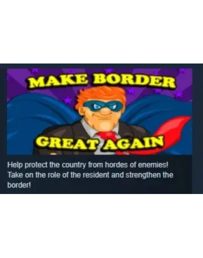 Make Border Great Again! STEAM KEY REGION FREE GLOBAL
