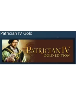Patrician IV Gold STEAM KEY РФ+СНГ СТИМ КЛЮЧ ЛИЦЕНЗИЯ