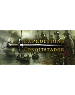 Expeditions: Conquistador