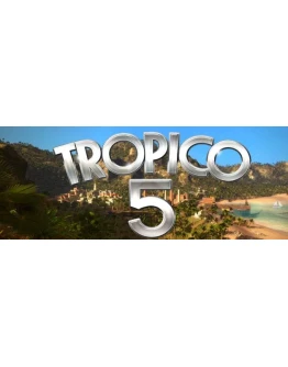Tropico 5 + DLC (Kalypso KEY) + ПОДАРОК