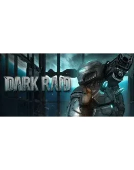Dark Raid (Steam Key / Region Free)