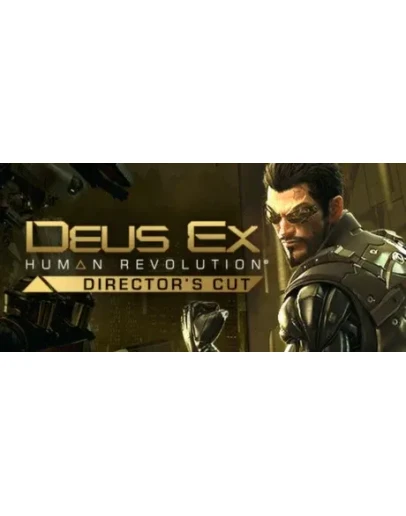 Deus Ex: Human Revolution Director's Cut (STEAM КЛЮЧ)