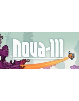 Nova-111 (Steam Key / ROW / Region Free)