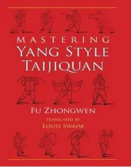Книга Совершенствование в Тайцзицюань стиль Ян