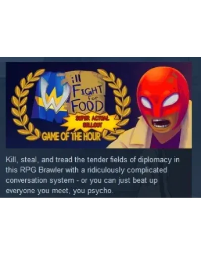 Will Fight for Food: Super Actual Sellout STEAM KEY