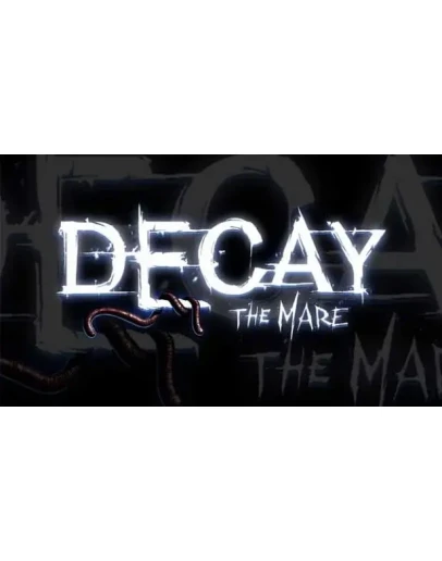 Decay: The Mare (Steam / Region Free)