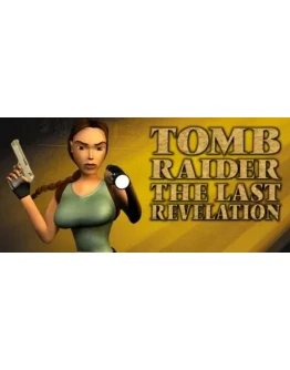 Tomb Raider IV: The Last RevelationSTEAM КЛЮЧРФ+СНГ
