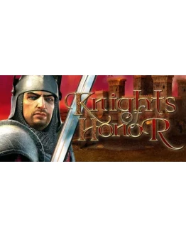 Knights of Honor / Рыцари Чести STEAM КЛЮЧ РФ+МИР