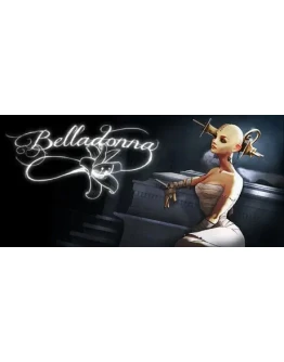 Belladonna STEAM КЛЮЧ РОССИЯ + СНГ Belladonna STEAM КЛЮЧ РОССИЯ + СНГ