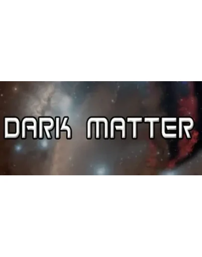 Dark Matter (Steam key Region FREE)