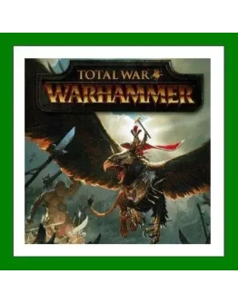 Total War WARHAMMER I + 8 DLC+ 20 ИгрSteam0