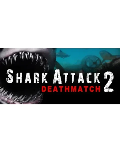 Shark Attack Deathmatch 2 (Steam Gift RuCIS)