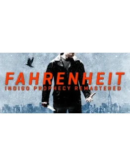 Fahrenheit: Indigo Prophecy Remastered (STEAM) РФ+СНГ