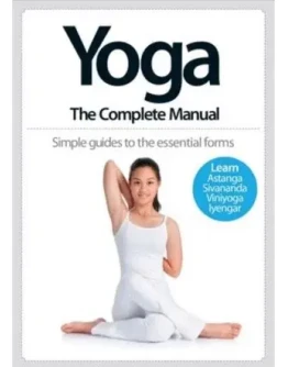 Книга Йога Полное руководство по основным направлениям