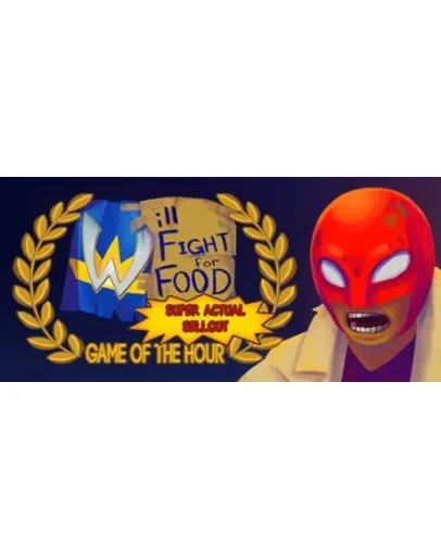 Will Fight for Food: Super Actual Sellout: Game of the