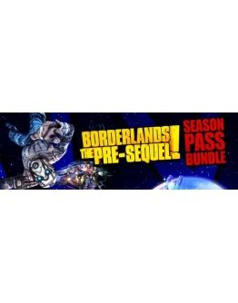 Borderlands: The Pre-Sequel + Season Pass STEAM КЛЮЧ