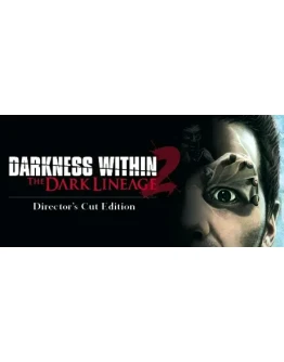 Darkness Within 2: The Dark LineageSTEAM КЛЮЧРФ+МИР