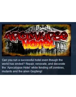 Apocalypse Hotel The Post-Apocalyptic Hotel Simulator!