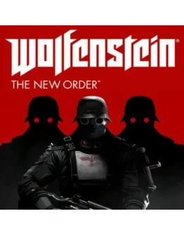 WOLFENSTEIN: THE NEW ORDER STEAM КЛЮЧ WOLFENSTEIN: THE NEW ORDER STEAM КЛЮЧ