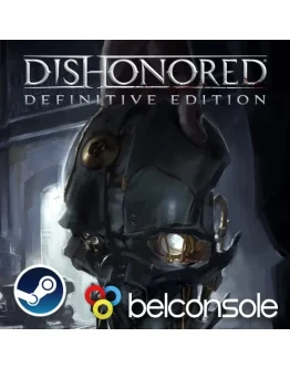 Dishonored Standard/ Definitive Edition Steam (РФ-СНГ)