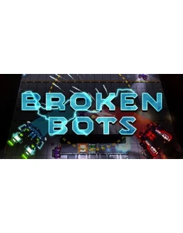 Broken Bots (Steam key) + Скидки