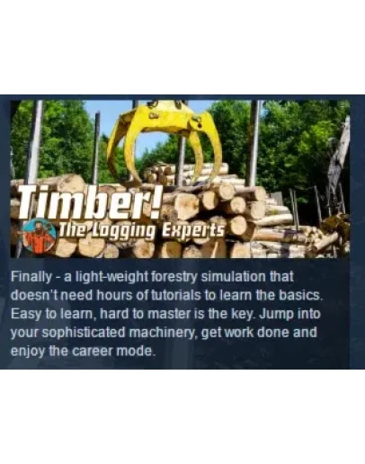 TIMBER! THE LOGGING EXPERTS STEAM KEY REGION FREE TIMBER! THE LOGGING EXPERTS STEAM KEY REGION FREE