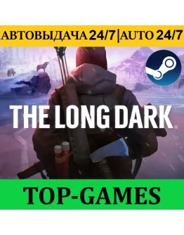 The long dark Steam Steam Deck АВТОВЫДАЧА24/7