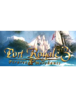 Port Royale 3 Steam Gift/RU+CIS