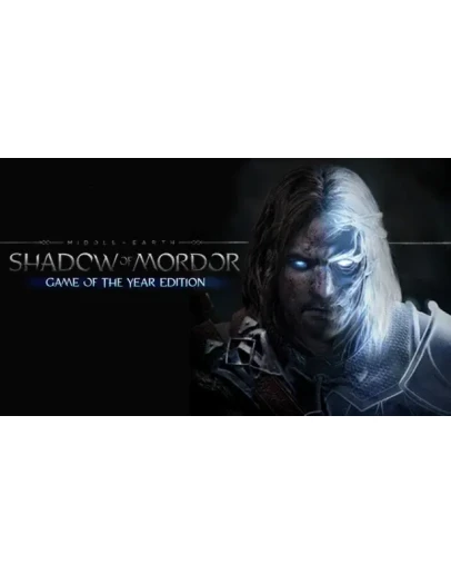 Middle-earth Shadow of Mordor GOTY (Steam Gift RegFree)