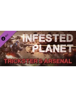 Infested Planet - Trickster's Arsenal Steam Key GLOBAL