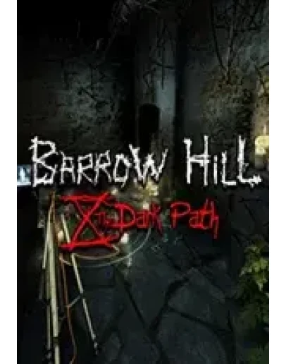 Barrow Hill: The Dark Path (Steam KEY) + ПОДАРОК