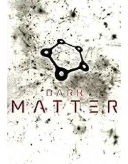 Dark Matter (Steam KEY) + ПОДАРОК