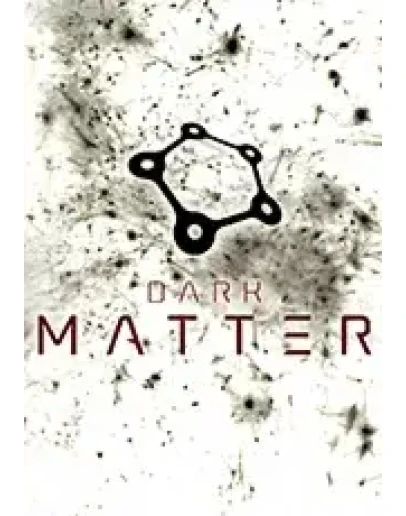 Dark Matter (Steam KEY) + ПОДАРОК