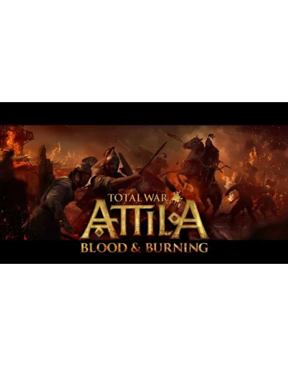 Total War ATTILA Blood and Burning Steam KEY Regio free