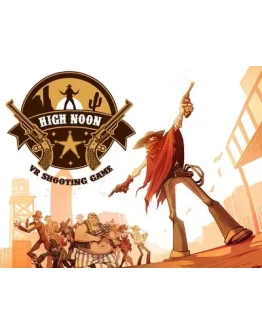 High Noon VR (Steam KEY) + ПОДАРОК