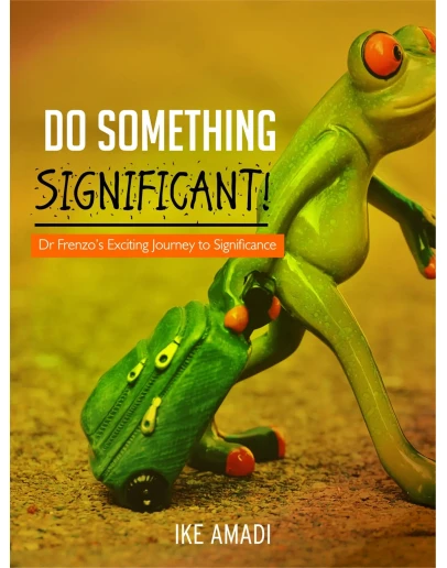 Do Something Significant Do Something Significant