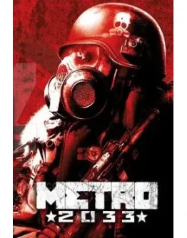 Metro 2033 All Languages (Steam Gift Region Free / ROW)