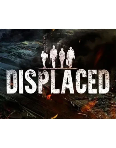Displaced (Steam KEY) + ПОДАРОК