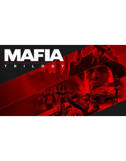 Mafia Trilogy Definitive Edition (Steam Ключ/ РФ+Мир)