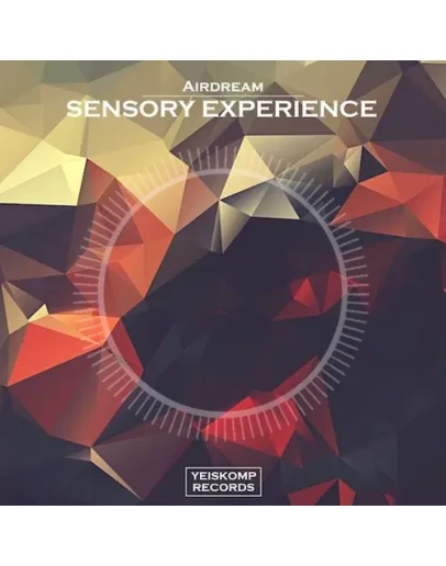 Airdream - Sensory Experience (Original Mix)